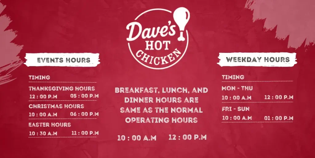 What Time Does Dave’s Hot Chicken Close?